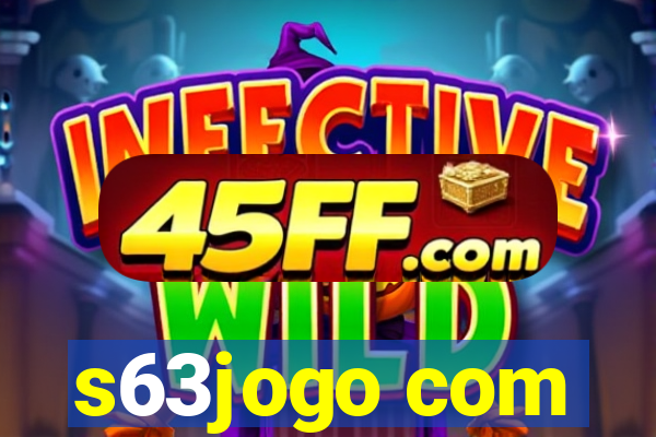 s63jogo com